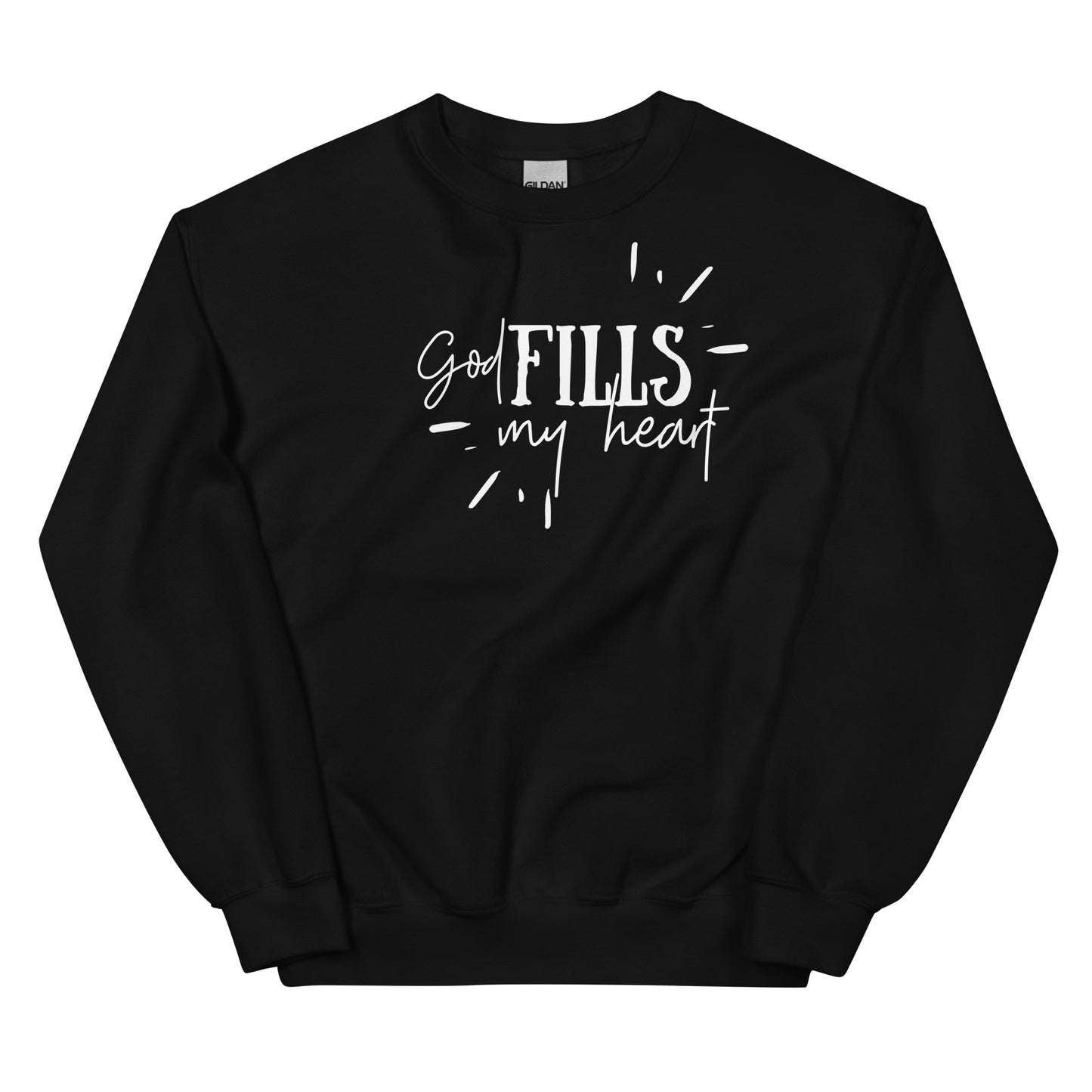 GOD FILLS MY HEART SWEATSHIRT