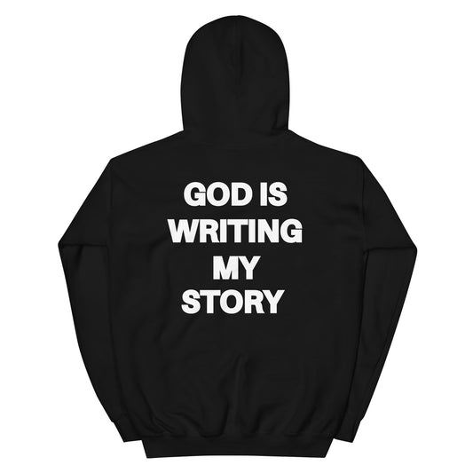 GOD IS WRITING MY STORY HOODIE