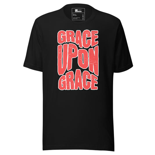 GRACE UPON GRACE T-SHIRT