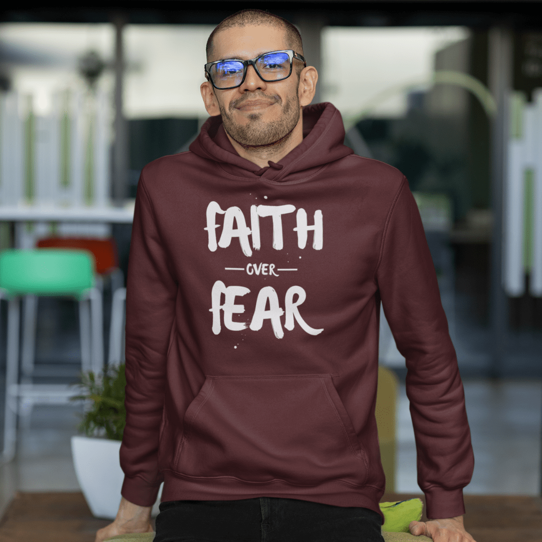 FAITH OVER FEAR HOODIE
